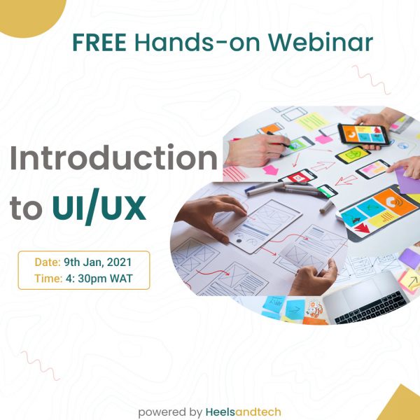 UI/UX Free Hands-On Webinar Registration – Heels and Tech