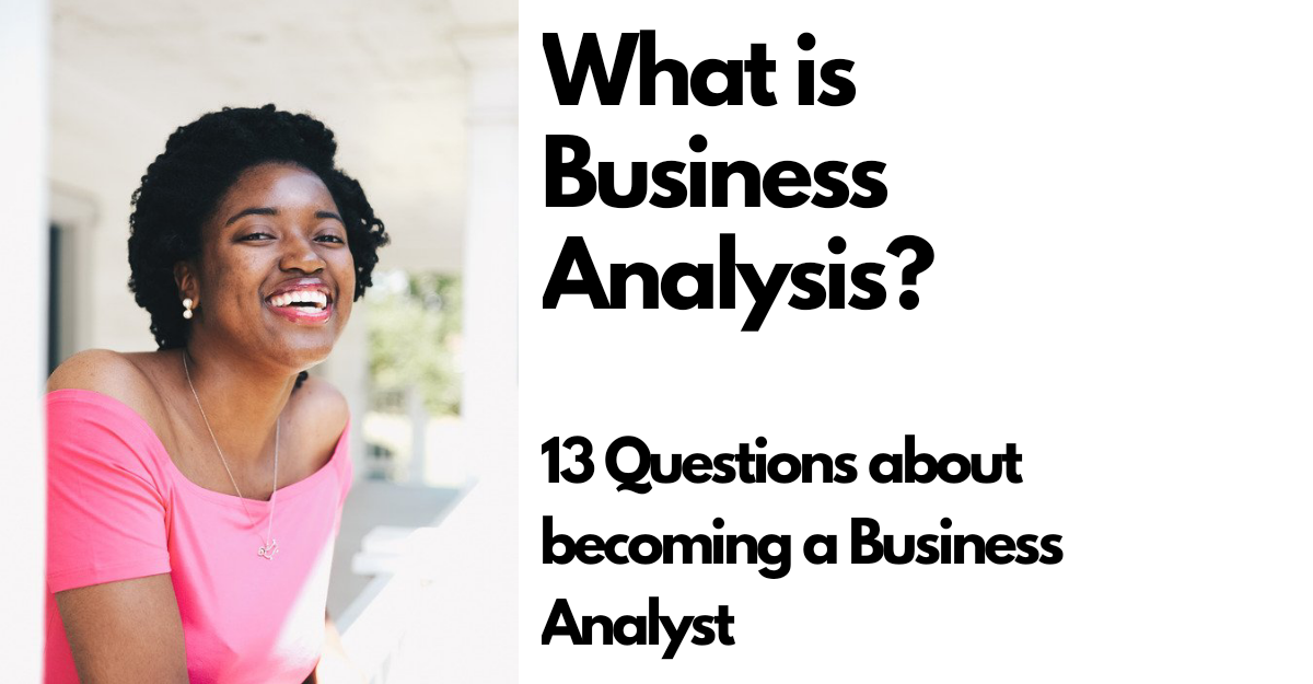 what-is-business-analysis-and-how-to-get-started