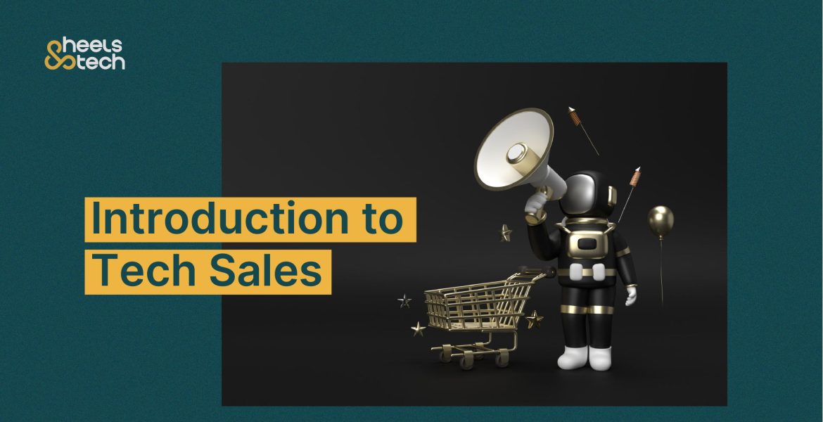 Introduction to Tech Sales