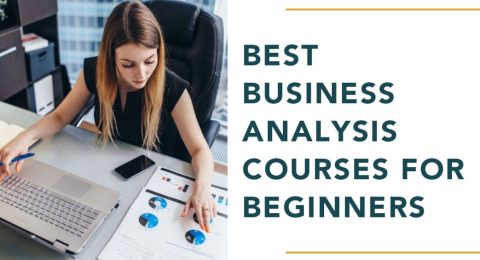 Best Business Analysis Courses for Beginners