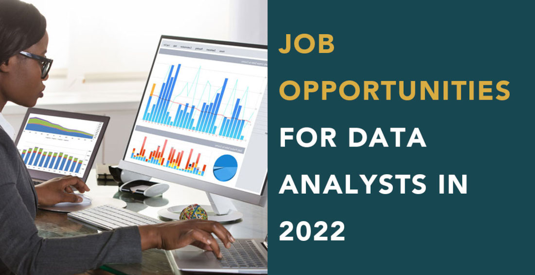 Job Opportunities for Data Analysts in 2022