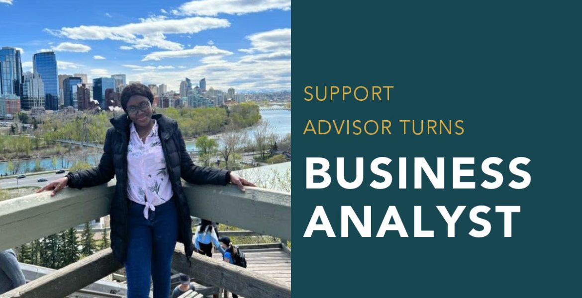 Support Advisor turns Business Analyst
