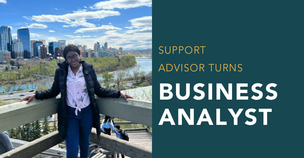 Support Advisor turns Business Analyst