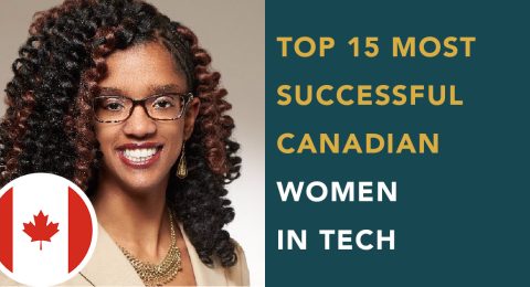 Top 15 Most Successful Canadian Women in Tech