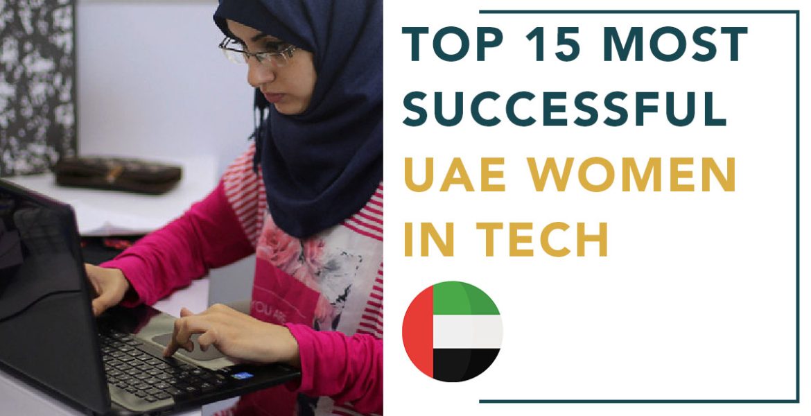 Top 15 Most Successful UAE Women in Tech