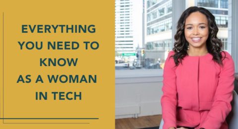 Everything you need to know as a woman in tech