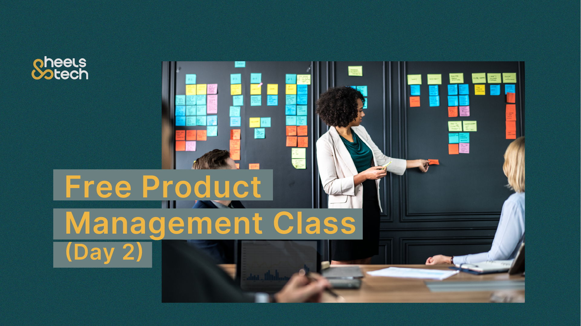 Free Product Management Class - Day 2