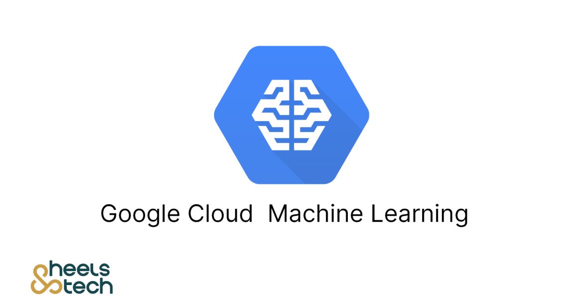 machine learning google cloud AI