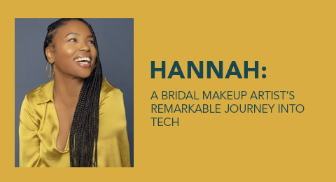 Hannah: A Bridal Makeup Artist's Remarkable Journey into Tech