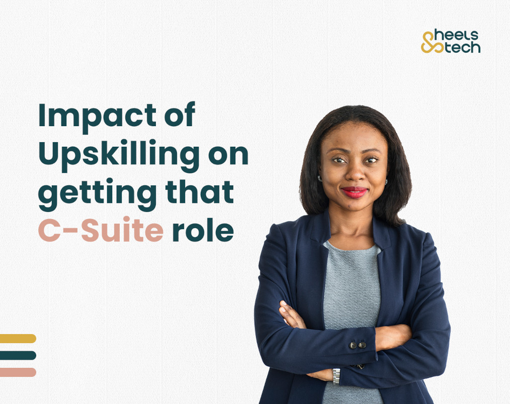 impact of upskilling on getting that c-suite role