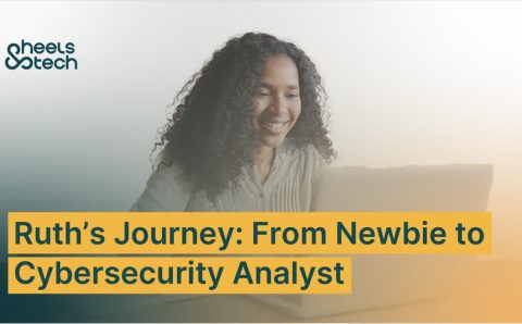 Ruth’s Journey: From Newbie to Cybersecurity Analyst